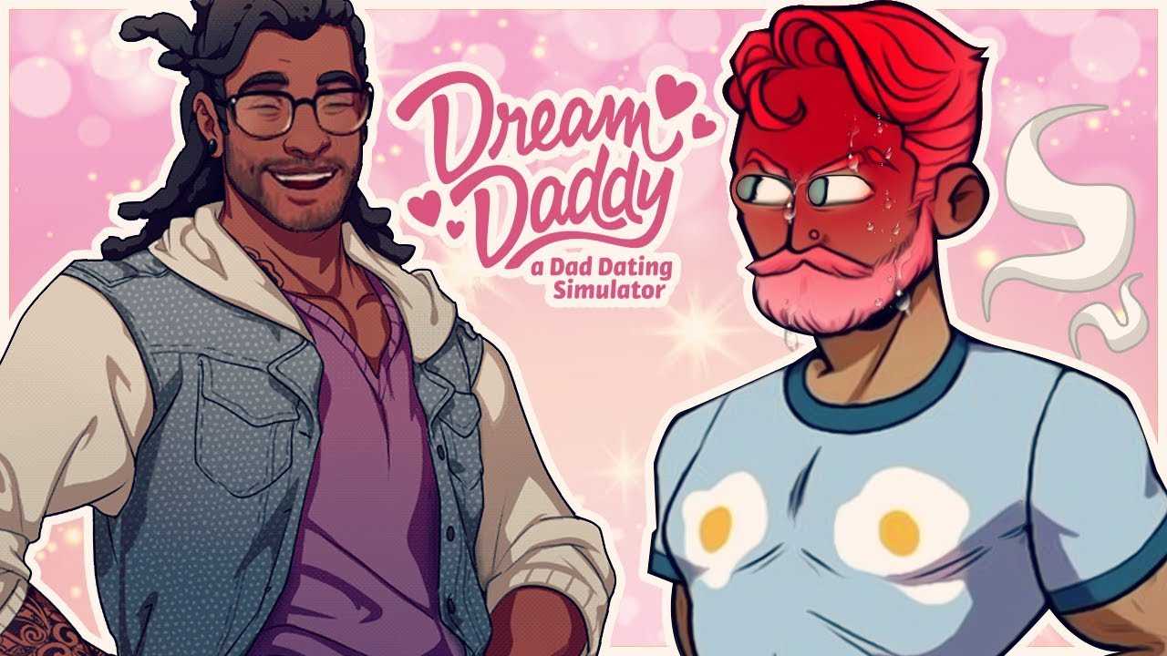 Dream daddy: прохождение игры и секреты от лучших игроков - подробный гайд