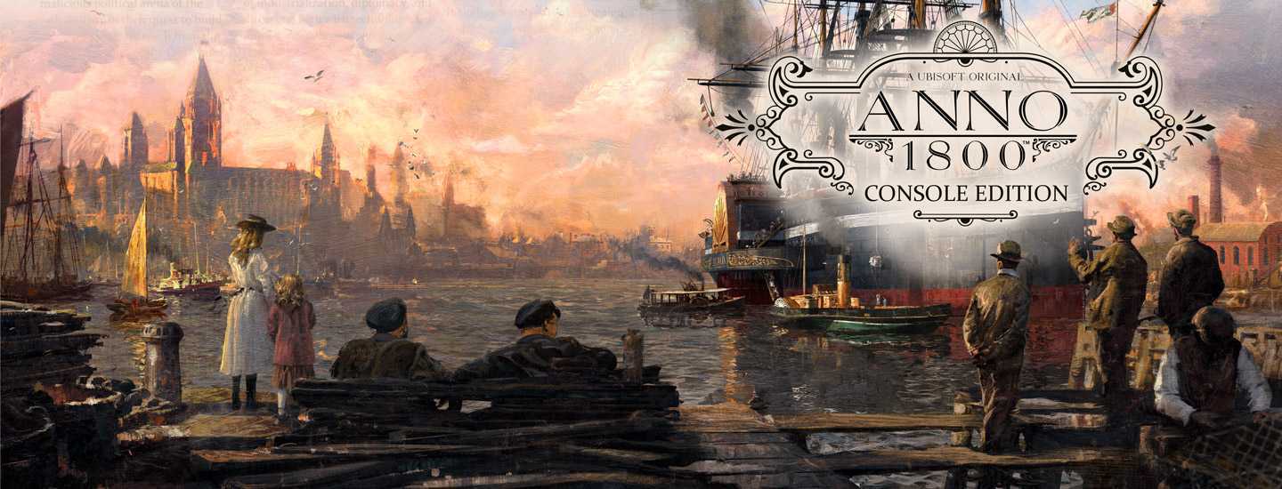 Anno 1800 как колонизировать острова и покупать у игроков