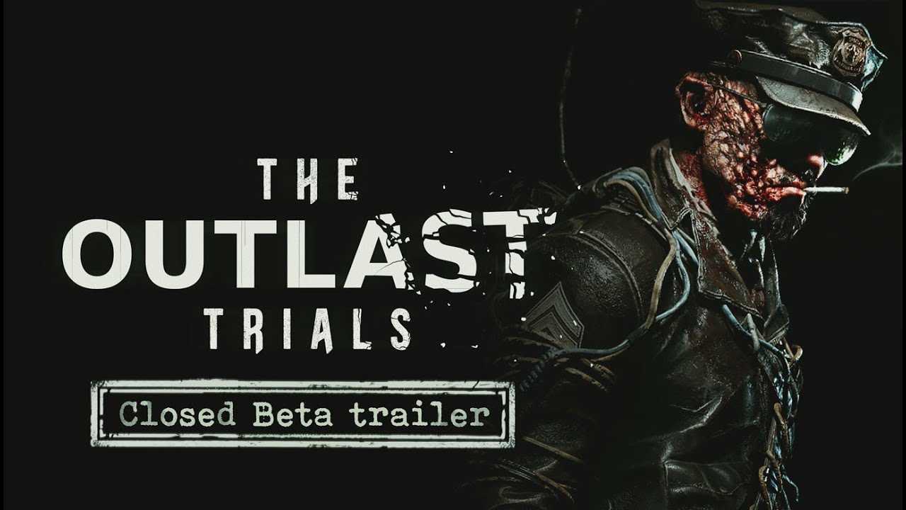 Брутальный хоррор the outlast trials выйдет в раннем доступе в мае. раскрыты системные требования для пк